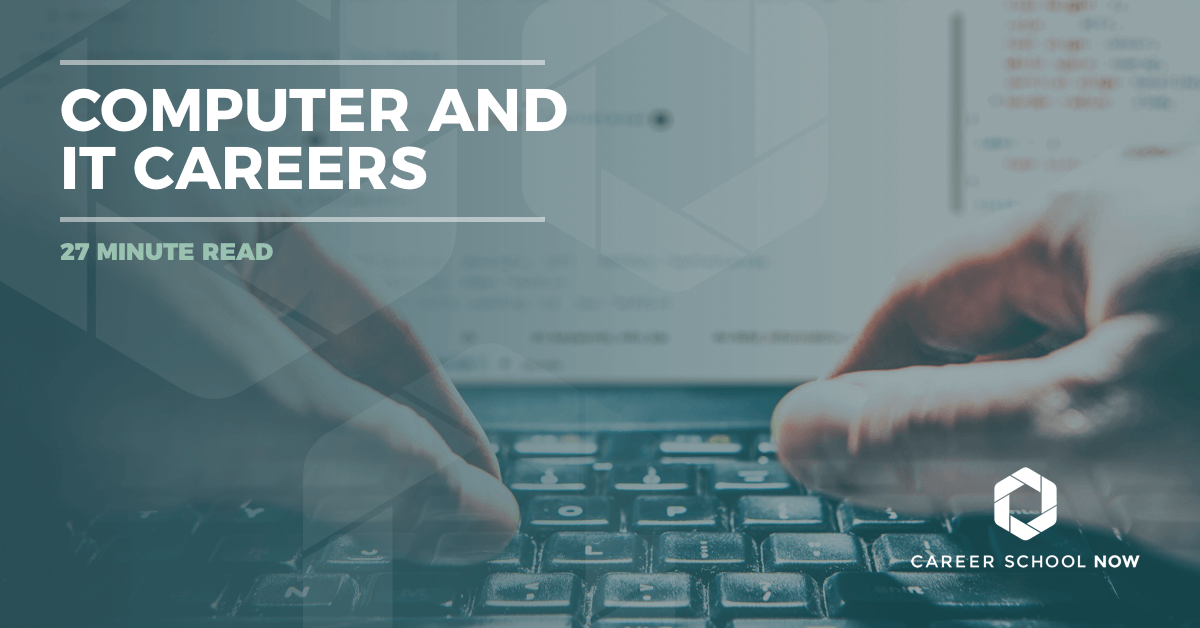 Computer and IT Careers: Different Careers, Training & IT Jobs Info